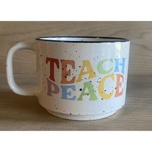 Teach Peace Coffee Tea Mug, Soup Cup Great Gift Teacher Appreciation Gift,